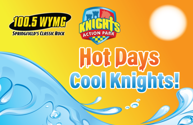 Hot Days Cool Knights with 100.5 WYMG!