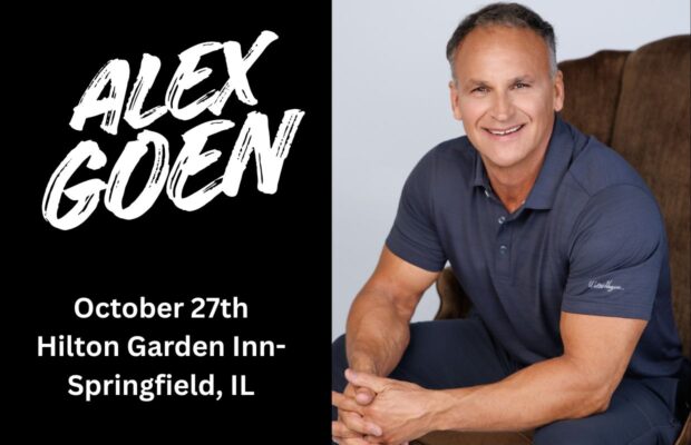 Alex Goen Coming to Springfield, IL October 27th Alex Goen Coming to Springfield, IL October 27th